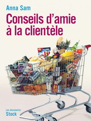 cover image of Conseils d'amie à la clientèle